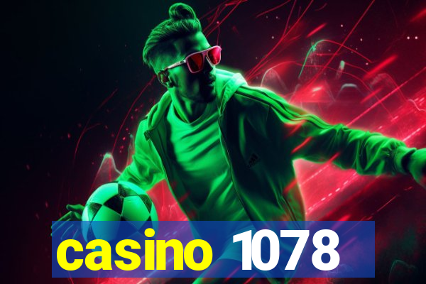 casino 1078